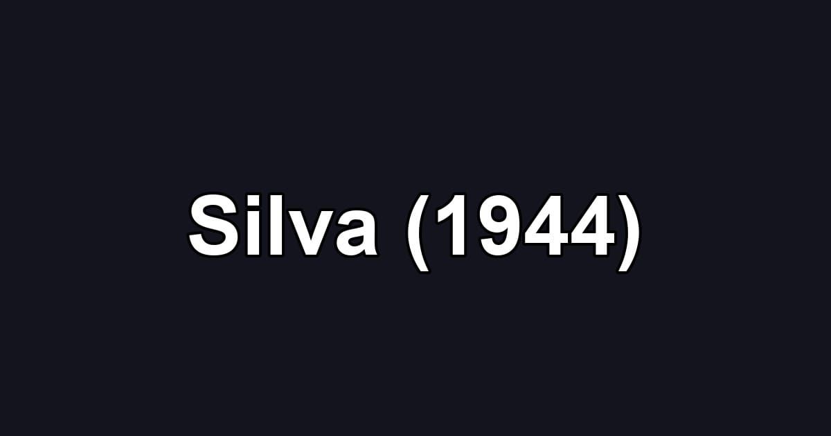 Silva (1944)