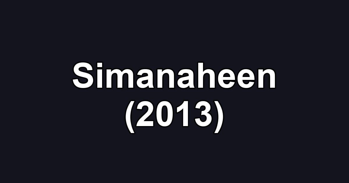 Simanaheen (2013)