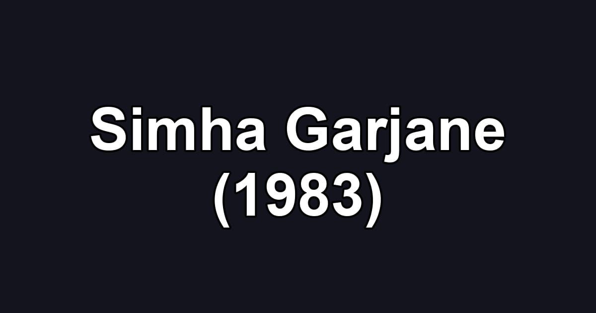 Simha Garjane (1983)