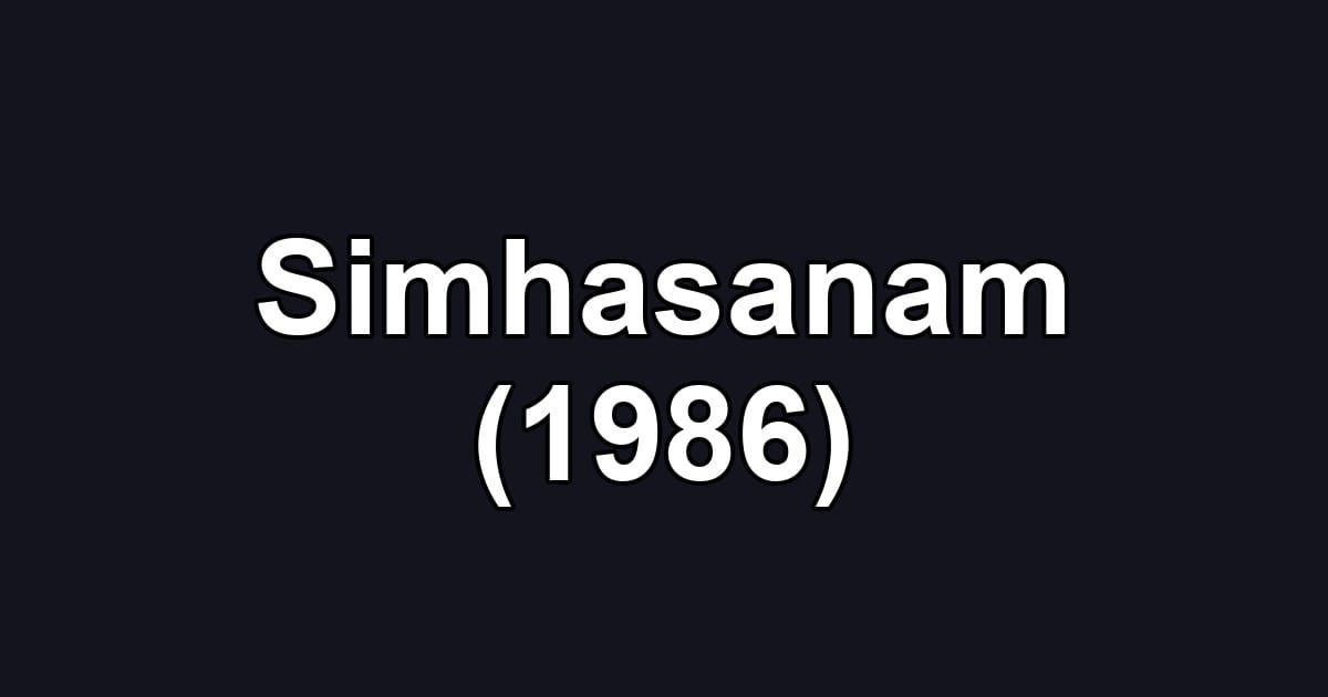 Simhasanam (1986)