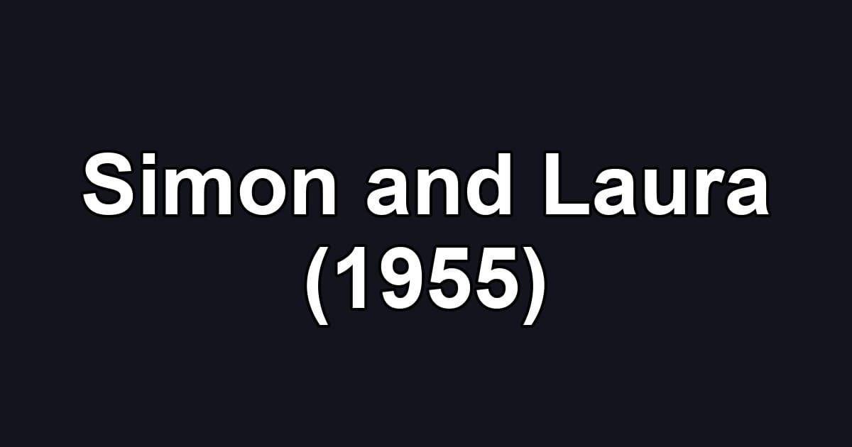 Simon and Laura (1955)