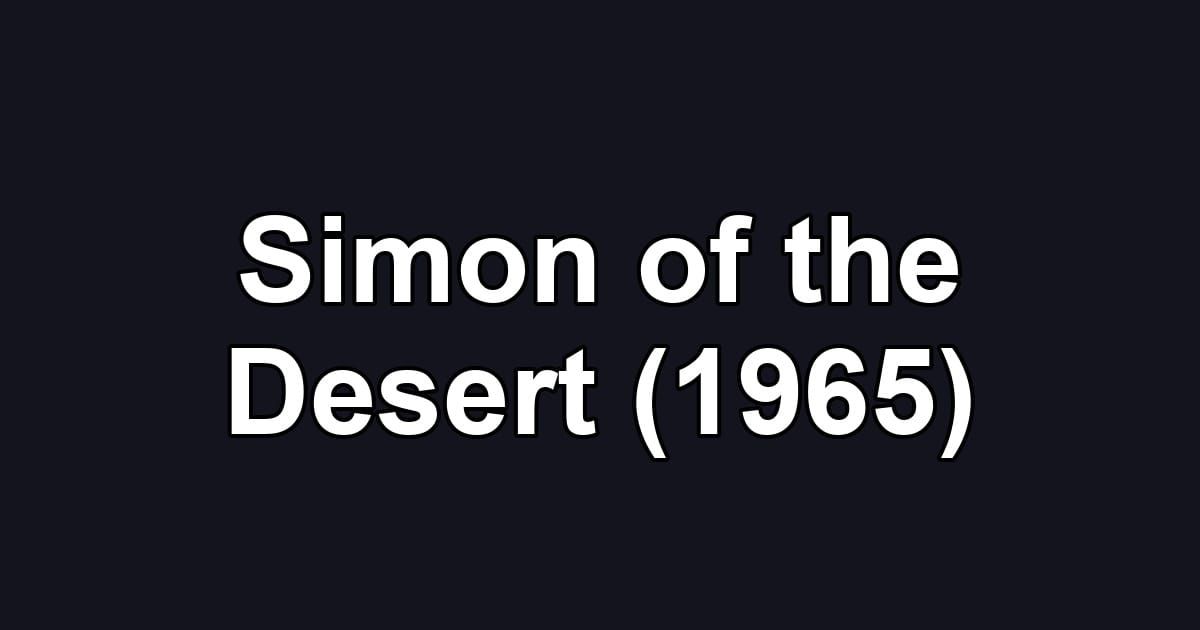Simon of the Desert (1965)