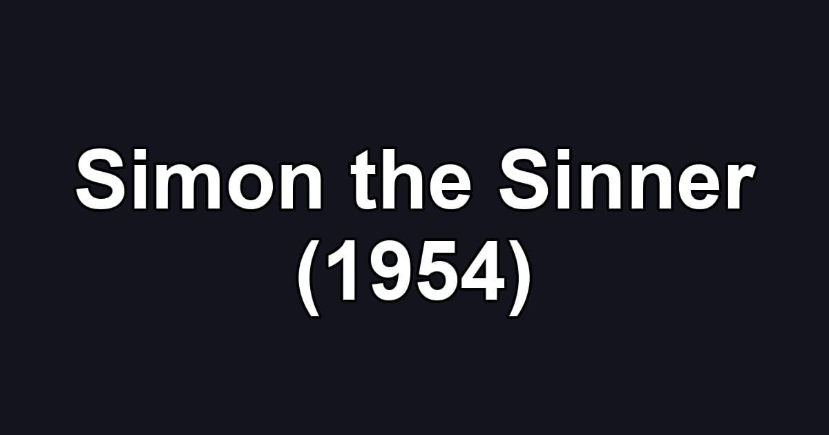 Simon the Sinner (1954)
