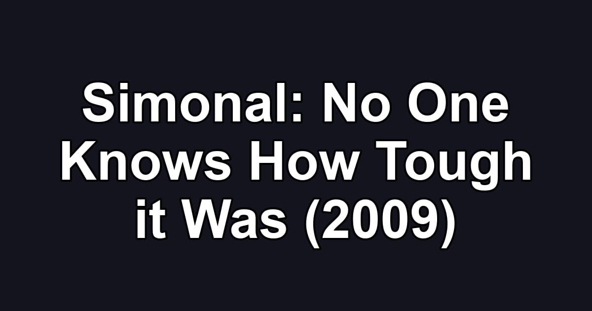 Simonal: No One Knows How Tough it Was (2009)