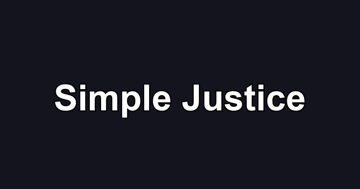 Simple Justice