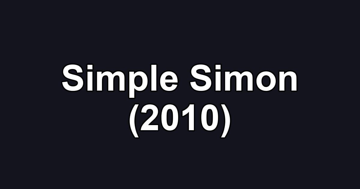 Simple Simon (2010)
