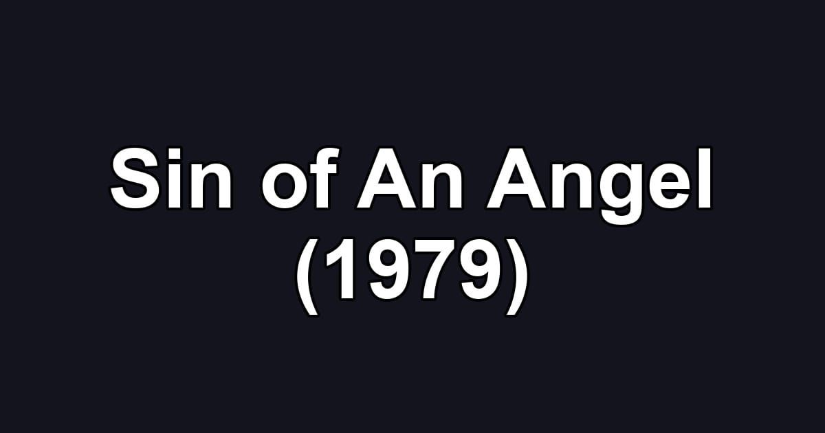 Sin of An Angel (1979)