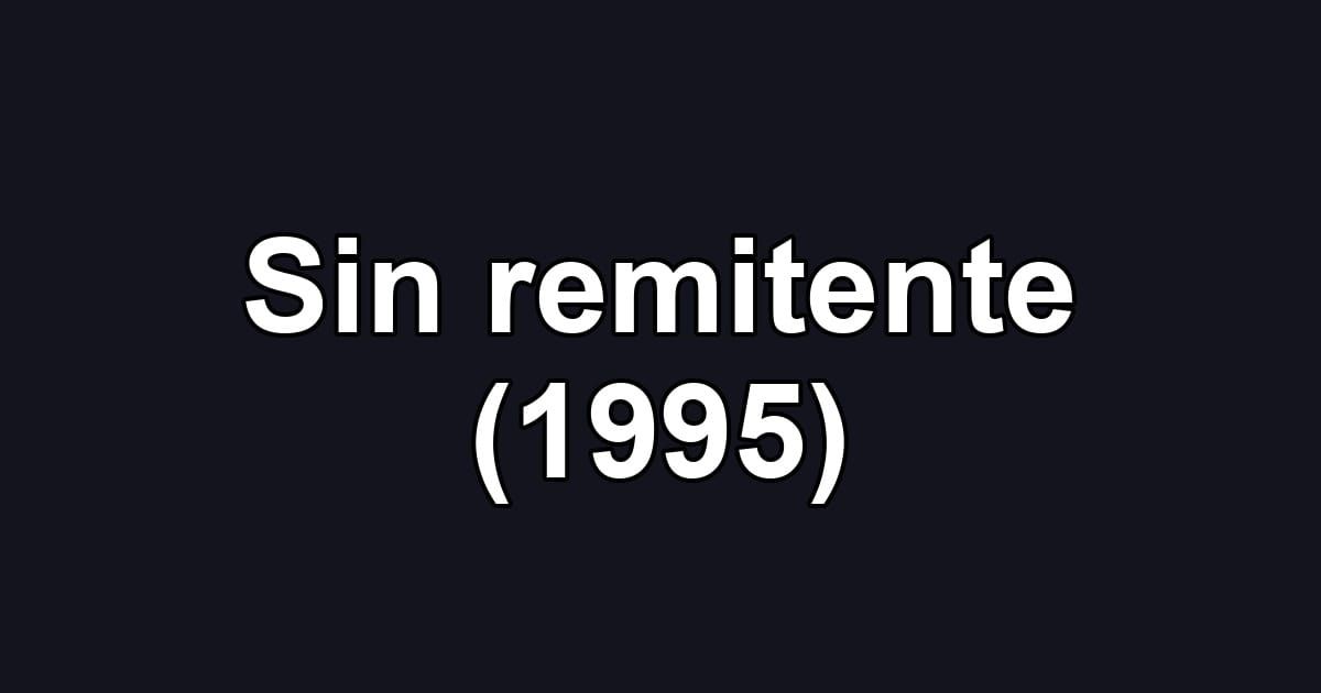 Sin remitente (1995)