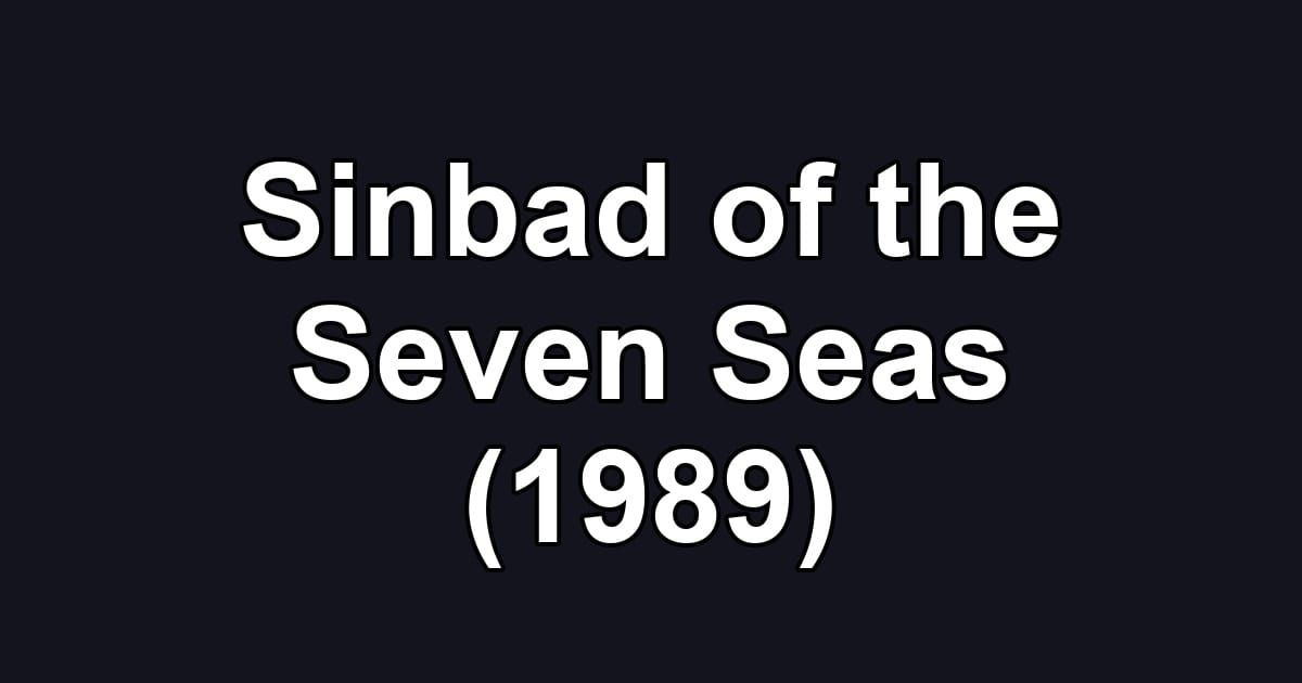 Sinbad of the Seven Seas (1989)