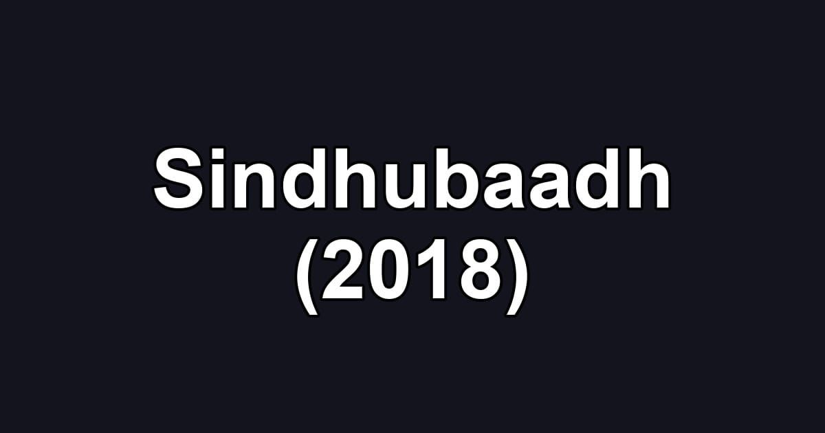 Sindhubaadh (2018)