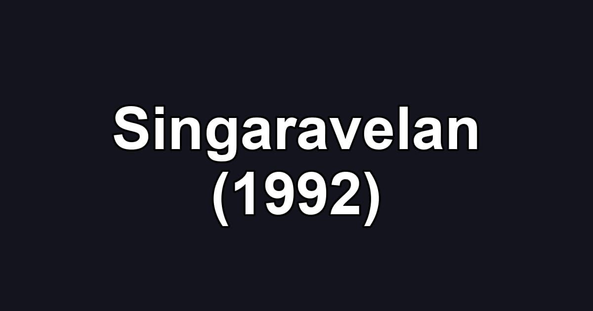 Singaravelan (1992)