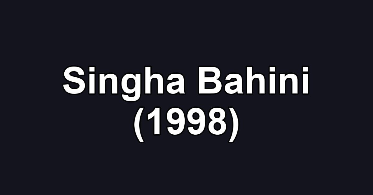 Singha Bahini (1998)