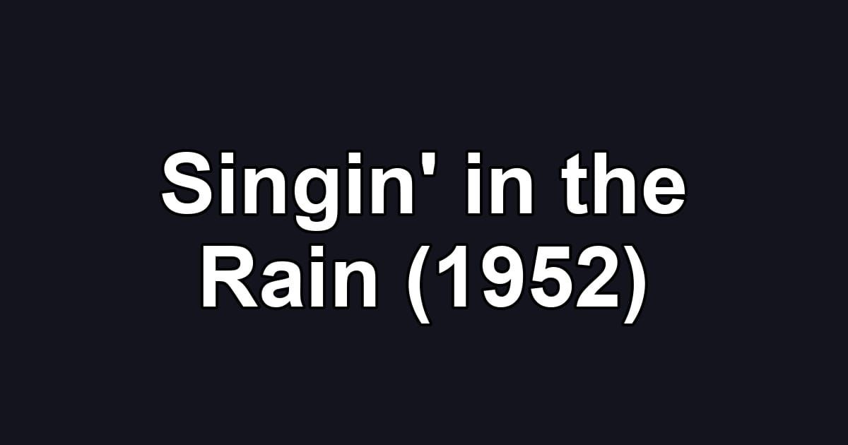 Singin' in the Rain (1952)
