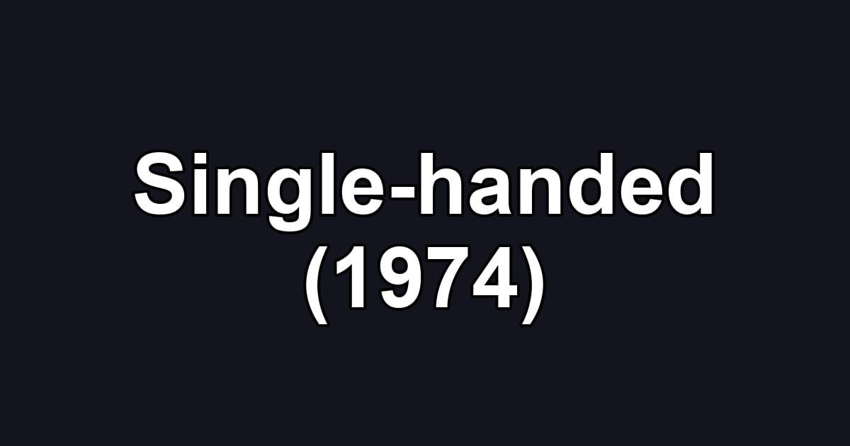 Single-handed (1974)