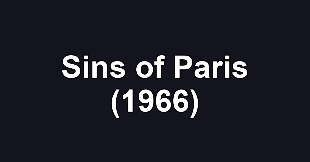 Sins of Paris (1966)