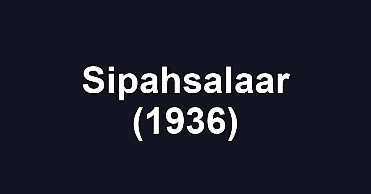 Sipahsalaar (1936)