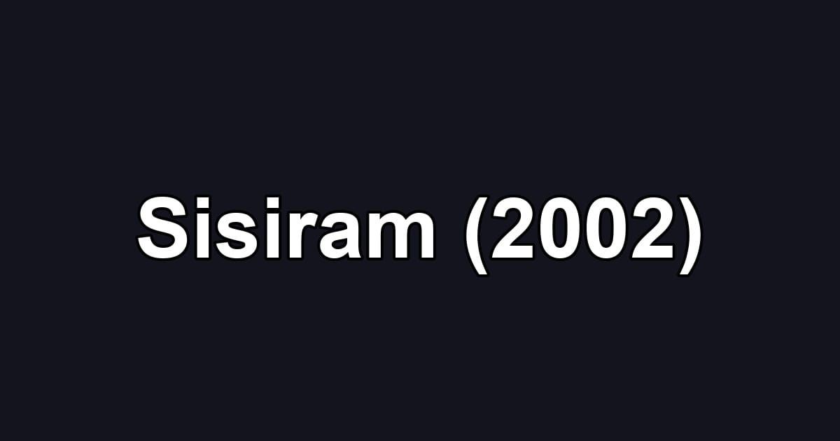 Sisiram (2002)