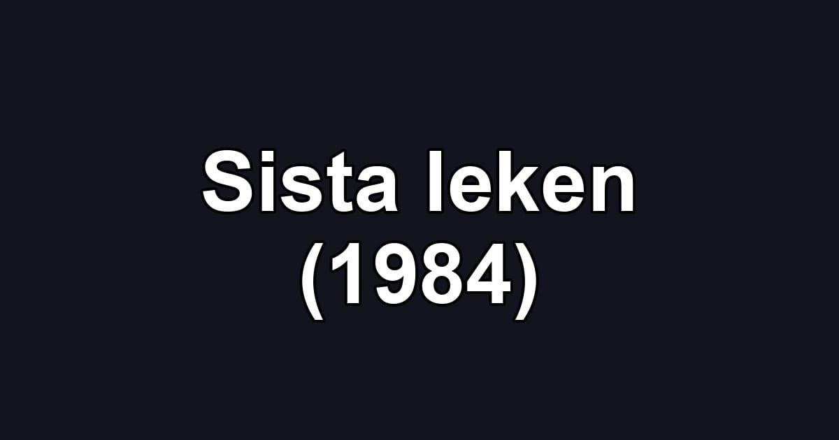 Sista leken (1984)