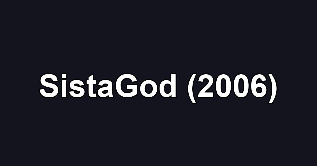 SistaGod (2006)