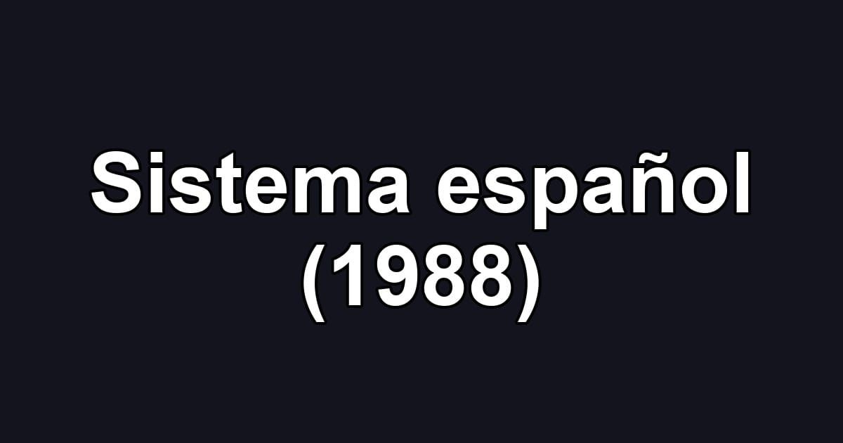 Sistema español (1988)