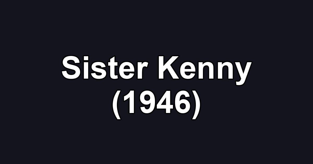 Sister Kenny (1946)