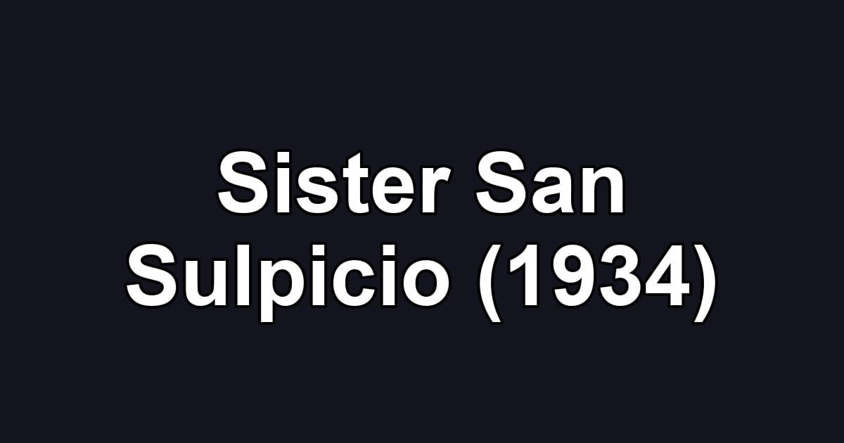 Sister San Sulpicio (1934)