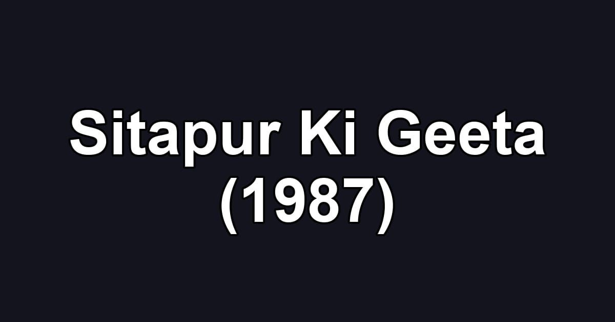Sitapur Ki Geeta (1987)