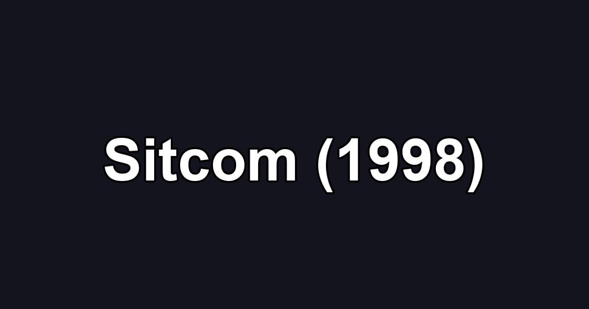 Sitcom (1998)
