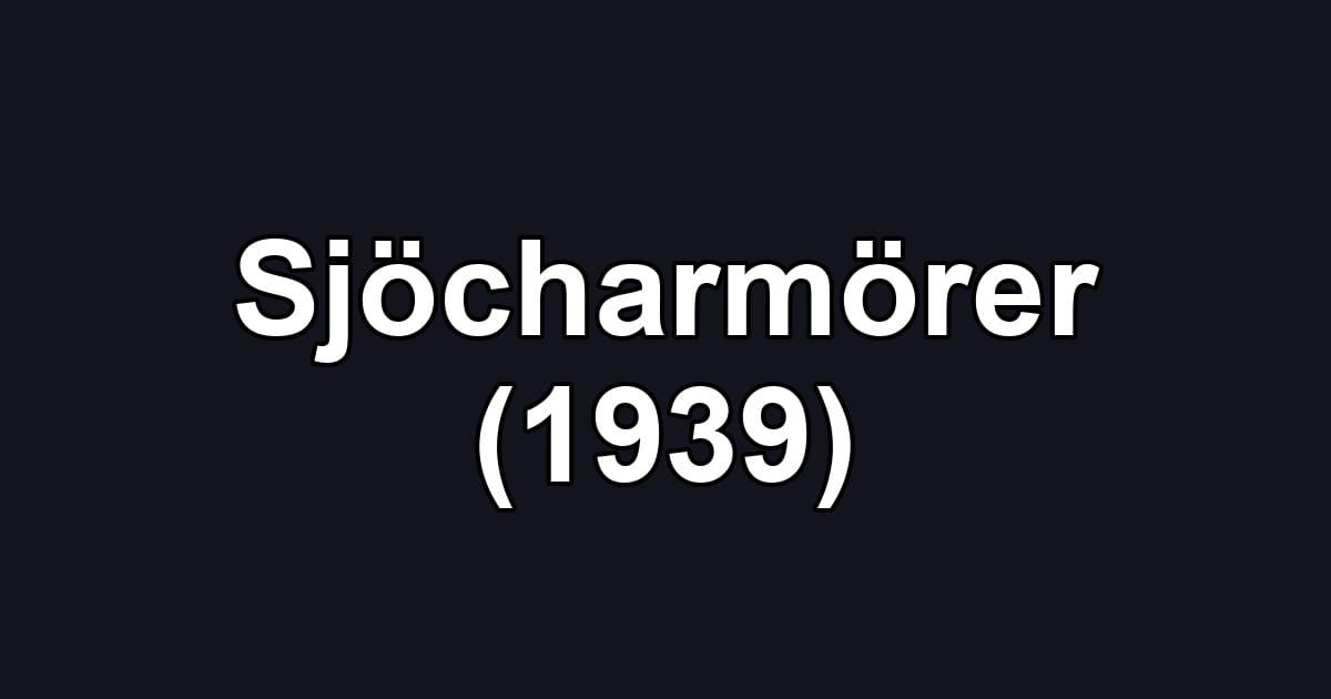 Sjöcharmörer (1939)
