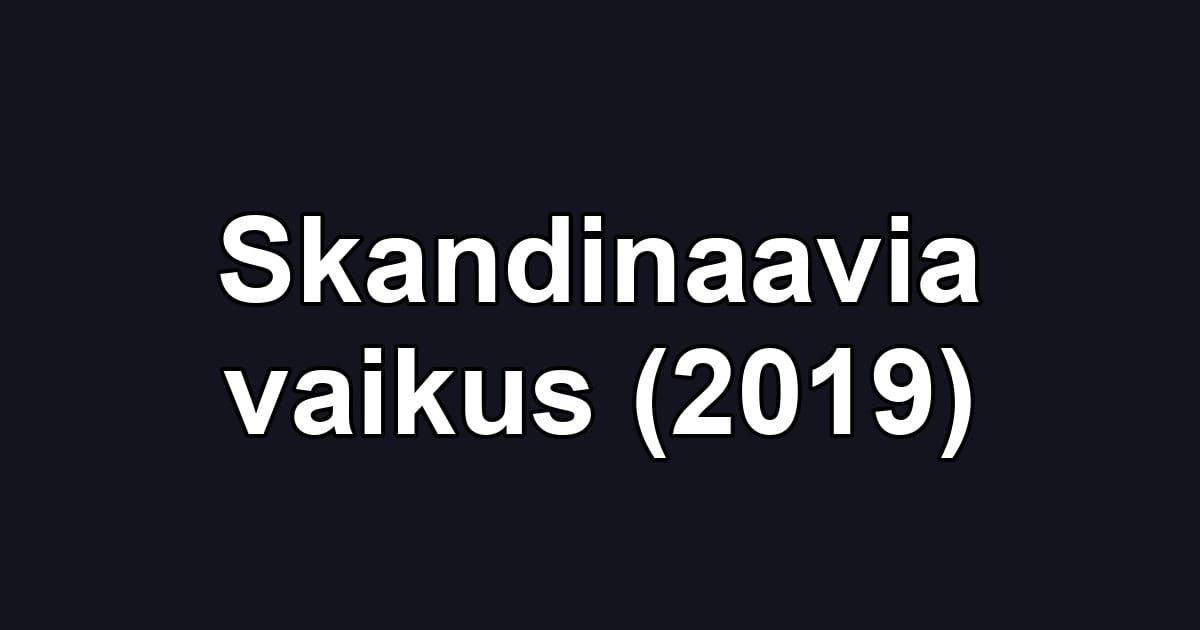 Skandinaavia vaikus (2019)