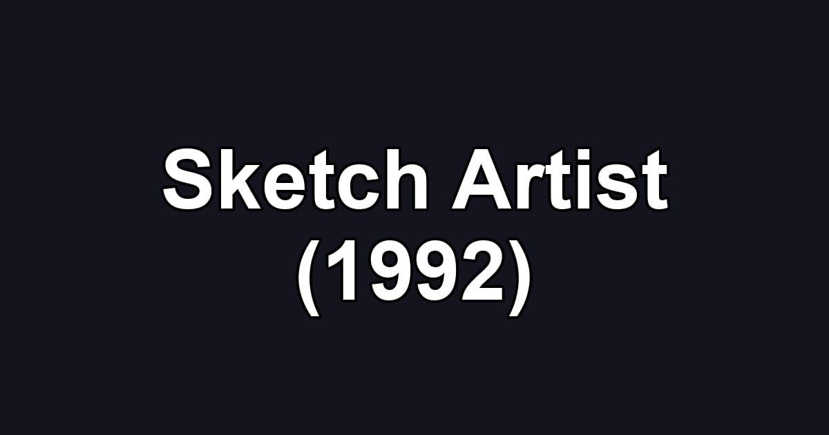 Sketch Artist (1992)