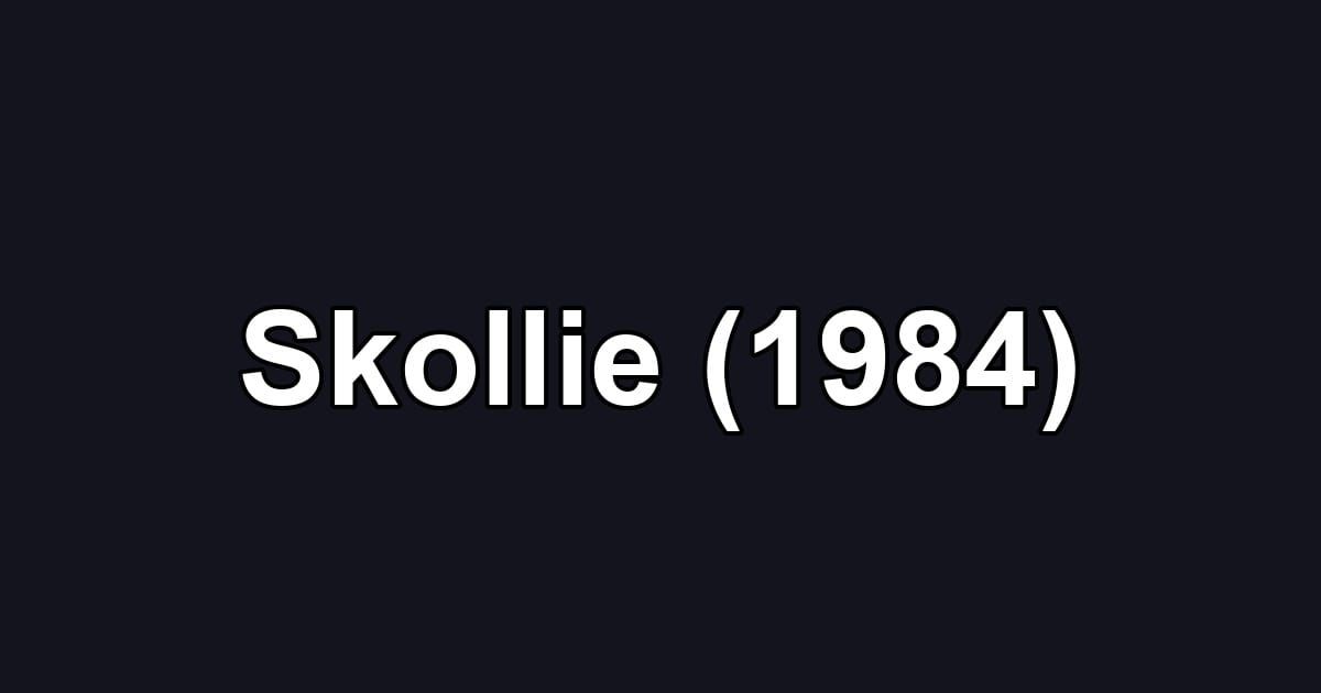 Skollie (1984)
