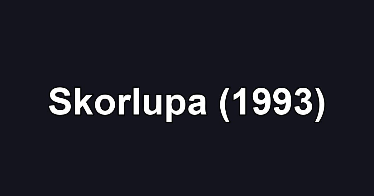 Skorlupa (1993)