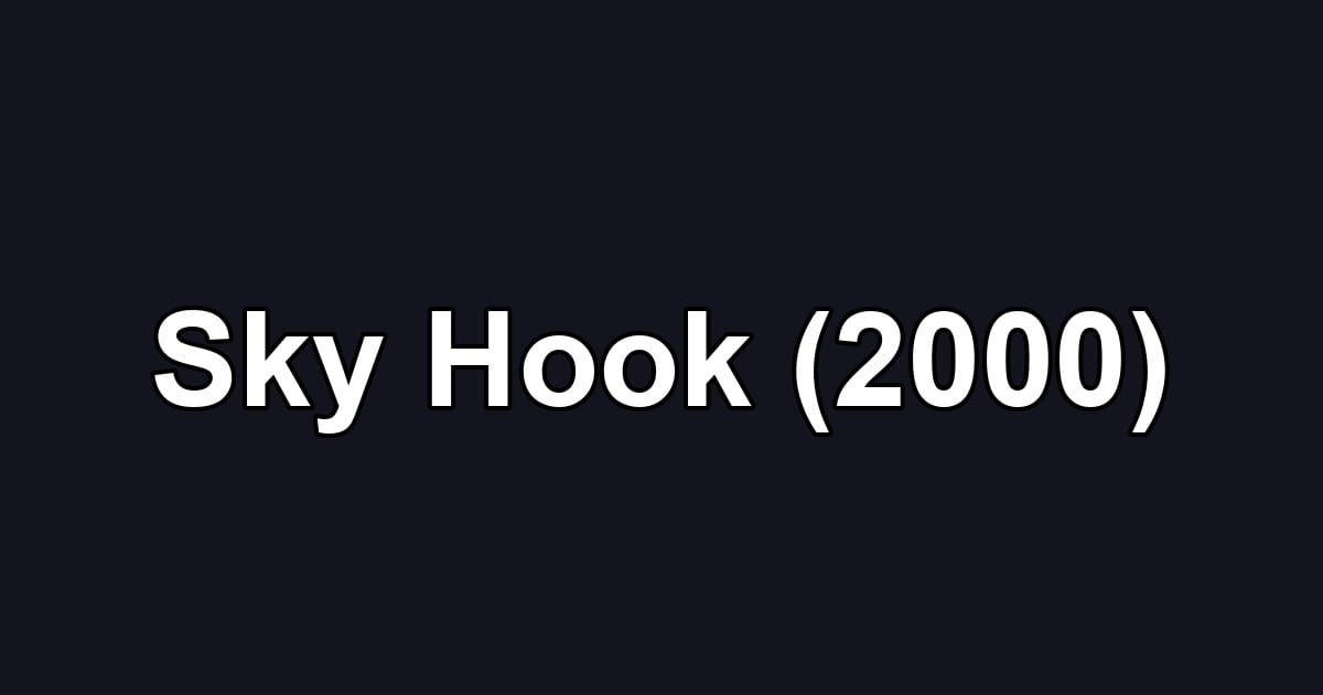 Sky Hook (2000)