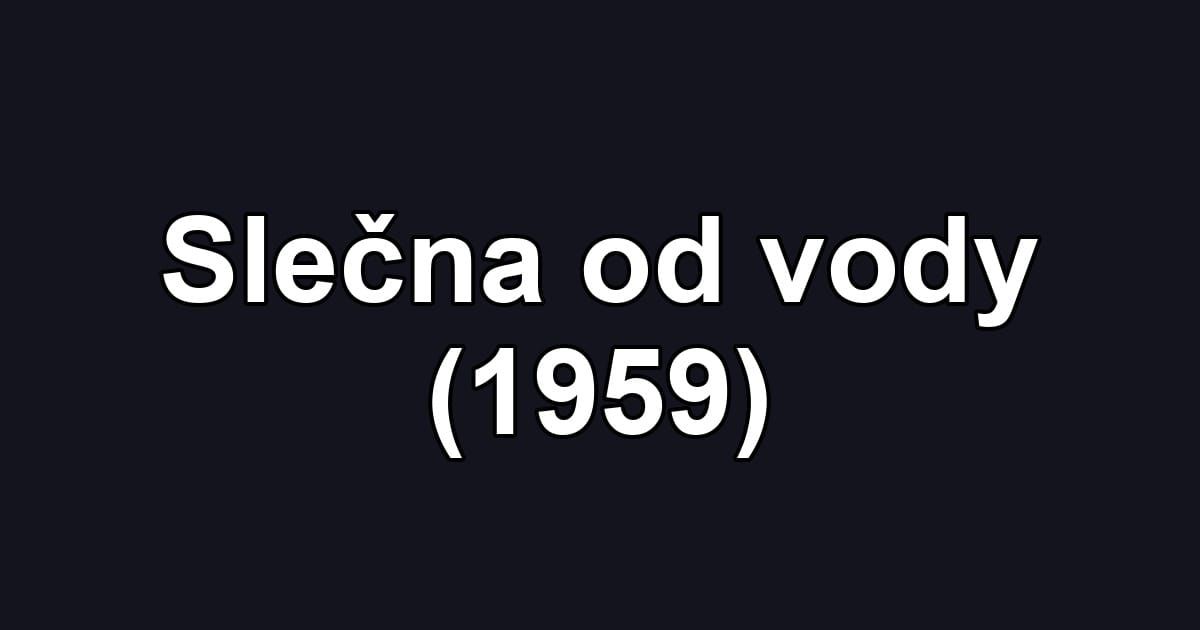 Slečna od vody (1959)