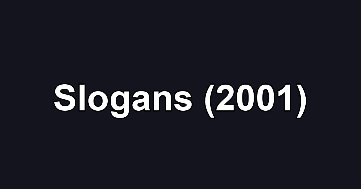 Slogans (2001)