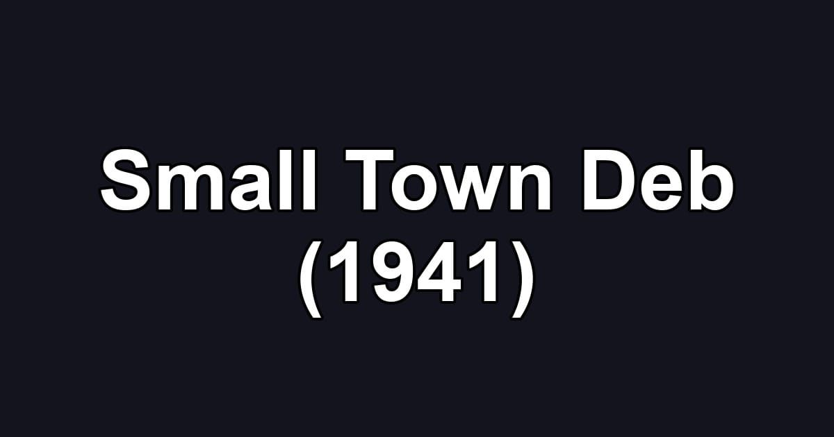Small Town Deb (1941)