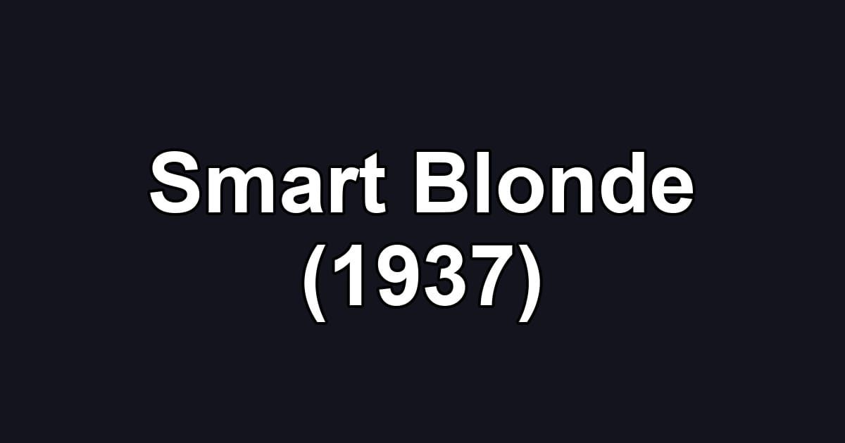 Smart Blonde (1937)