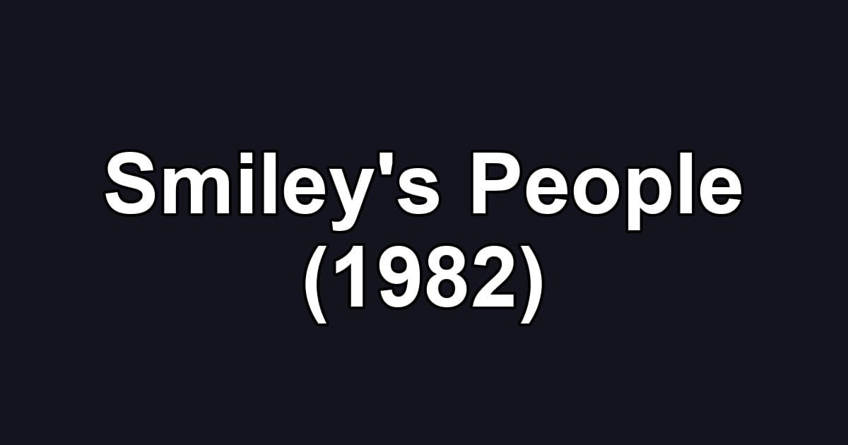 Smiley's People (1982)