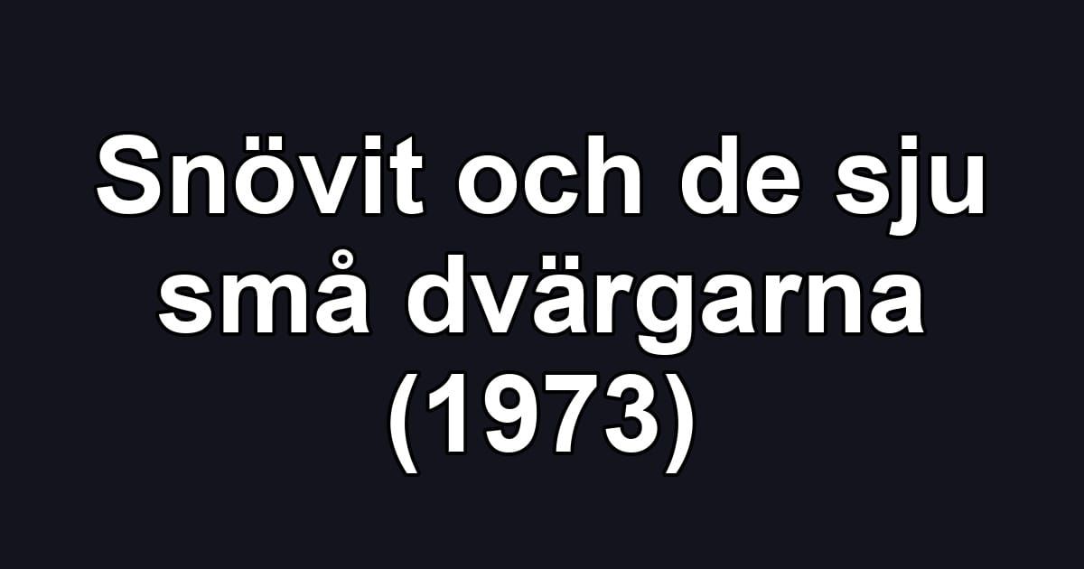 Snövit och de sju små dvärgarna (1973)