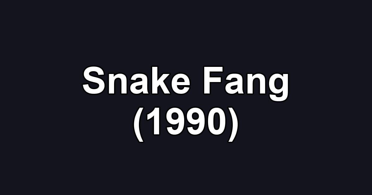 Snake Fang (1990)