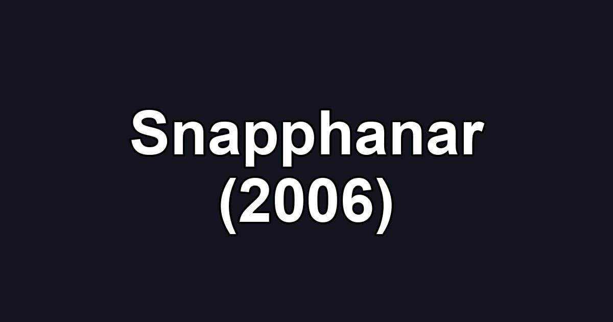 Snapphanar (2006)