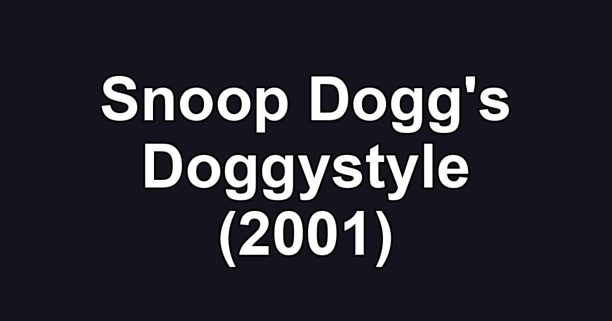Snoop Dogg's Doggystyle (2001)