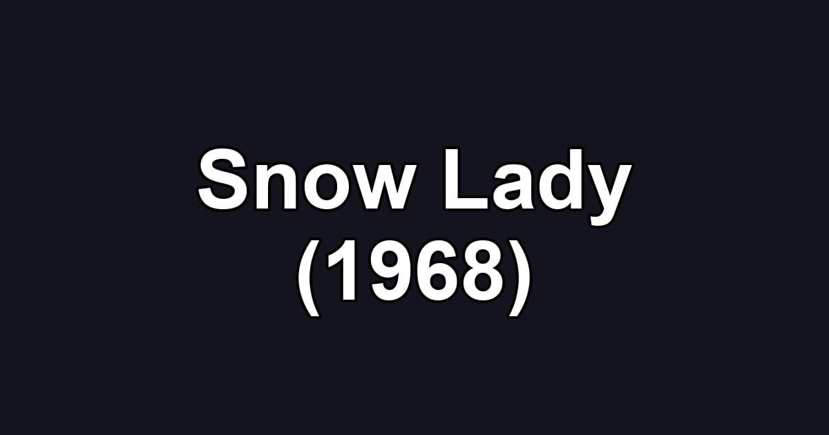 Snow Lady (1968)