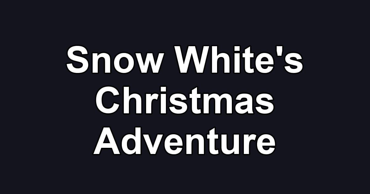 Snow White's Christmas Adventure