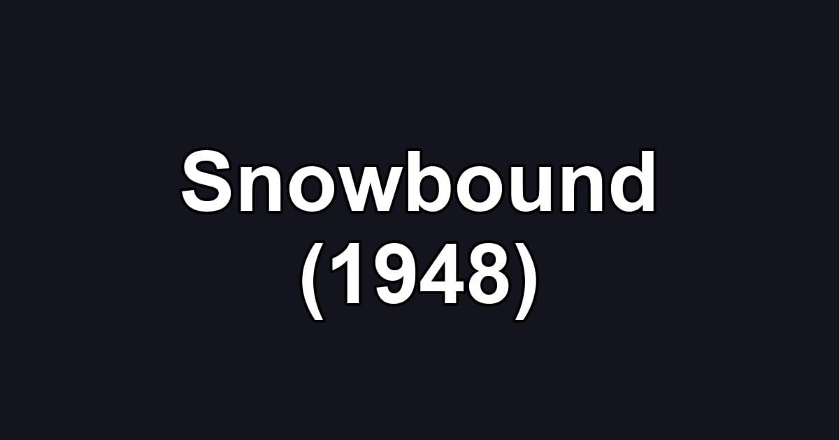 Snowbound (1948)