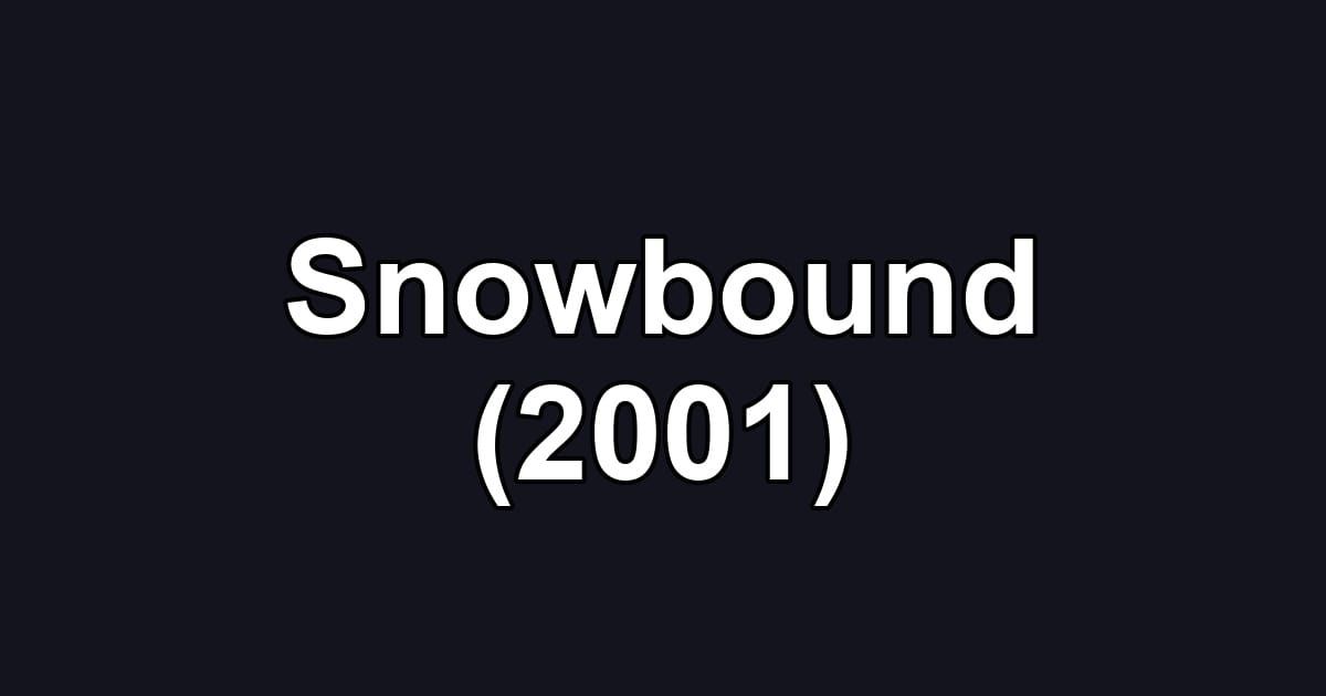Snowbound (2001)