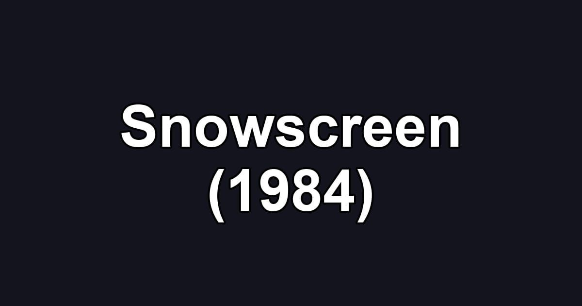 Snowscreen (1984)