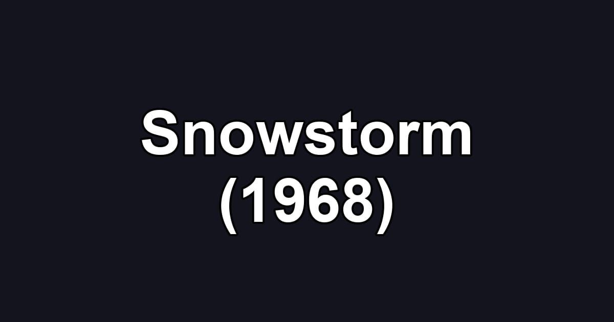 Snowstorm (1968)