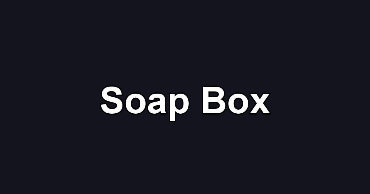 Soap Box